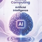 Advanced Computing and Artificial Intelligence
