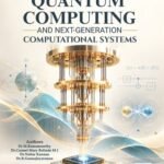 Quantum Computing and Next-Generation Computational Systems